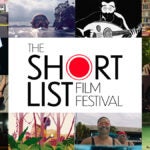 ShortList Film Festival Kicks Off With 12 Award-Winning Finalists